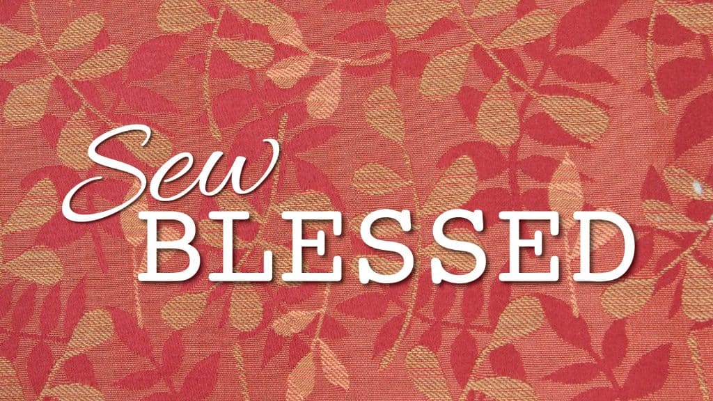 Sew Blessed 1024x576 1